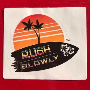 Rush Slowly Tequila sunset sticker